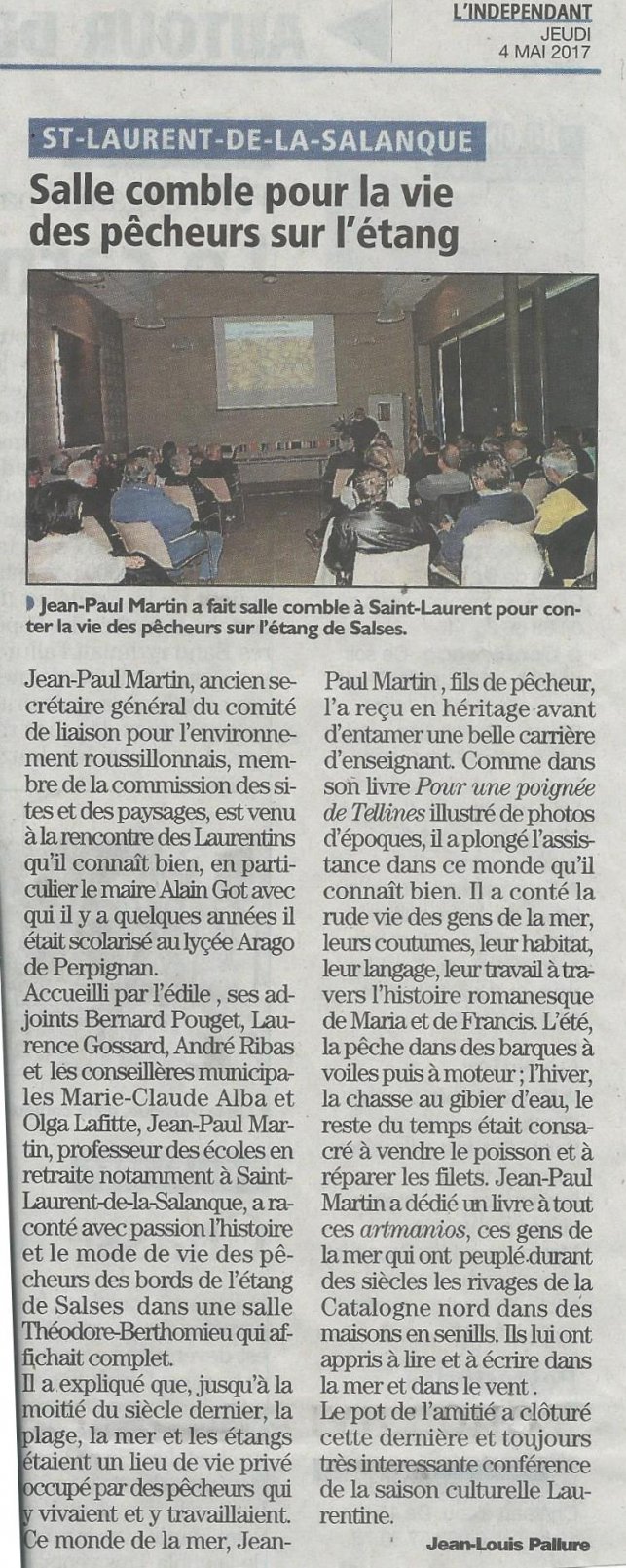 Les catalans ont suivi avec passion  St Laurent de la Salanque la vie des pcheurs conte par Jean-Paul Martin ...