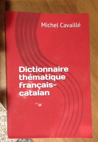Le dictionnaire thématique français-catalan